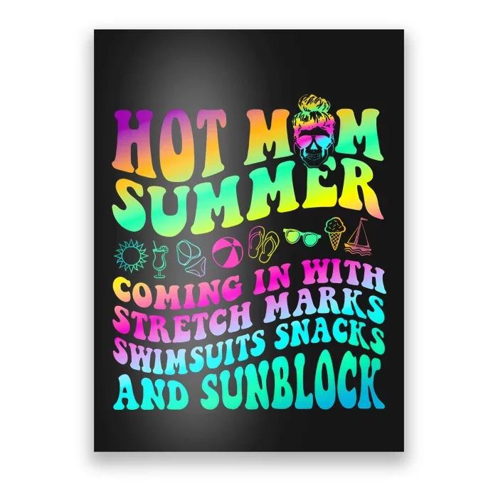 Mom Summer Coming In With Stretch Marks Swimsuits Snacks Poster