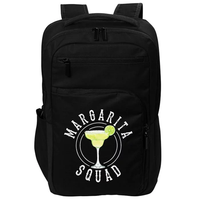 Margarita Squad Cute Tequila Fan Funny Cinco De Mayo Gift Impact Tech Backpack