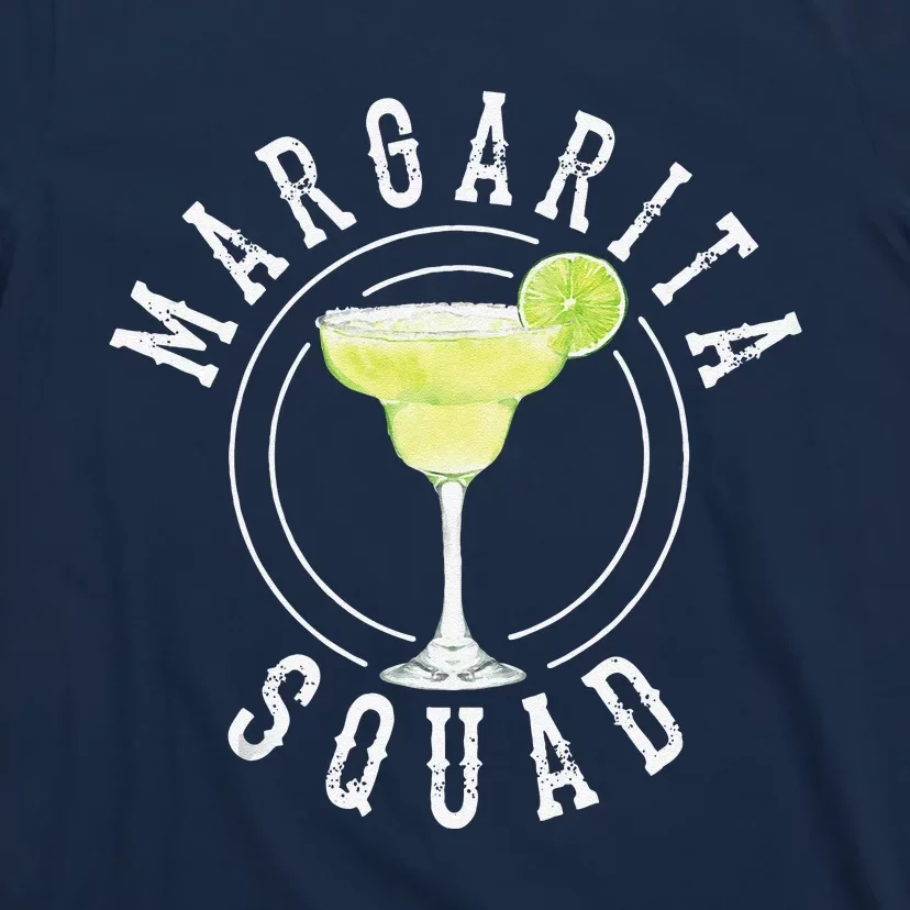 Margarita Squad Cute Tequila Fan Funny Cinco De Mayo Gift T-Shirt