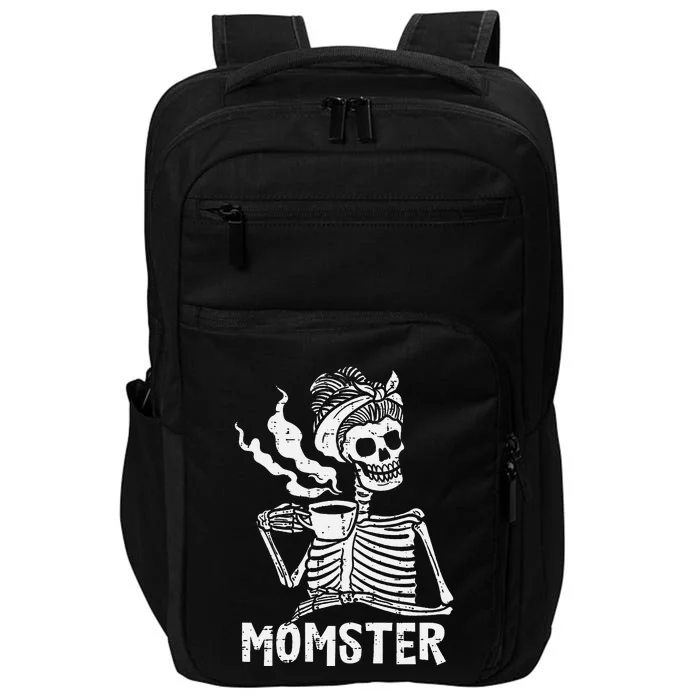 Momster Skeleton Coffee Funny Halloween Mom Mama Impact Tech Backpack