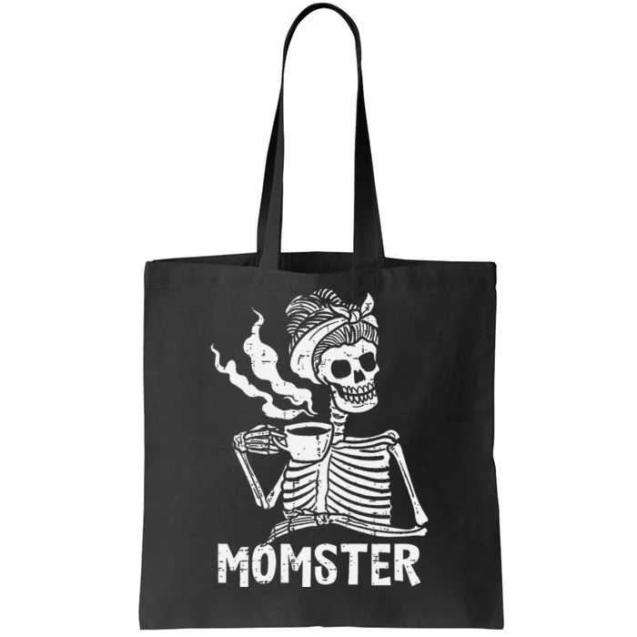 Momster Skeleton Coffee Funny Halloween Mom Mama Tote Bag