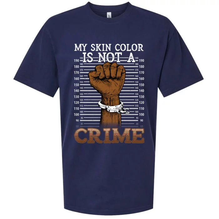 My Skin Colour Is Not A Crime Black History Blm Juneteenth Great Gift Sueded Cloud Jersey T-Shirt