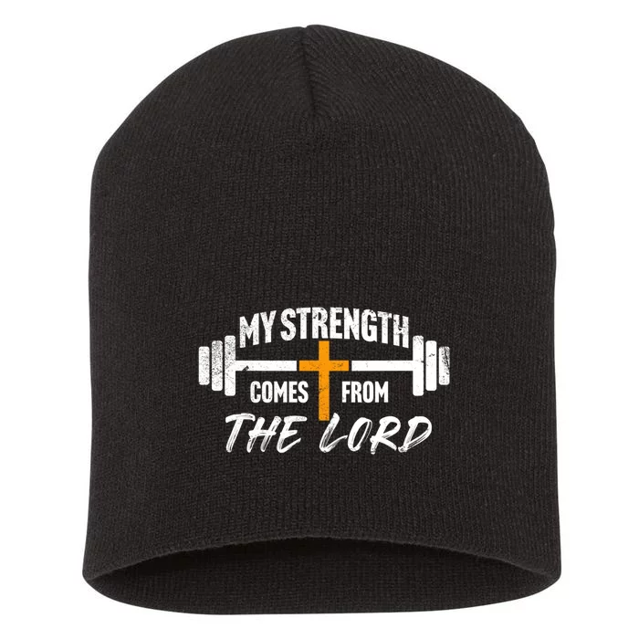 My Strength Comes From The Lord Short Acrylic Beanie