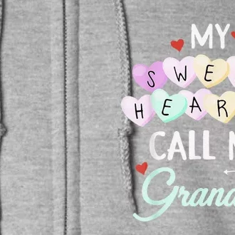 My Sweethearts Call Me Grandma Valentine's Day Gifts Full Zip Hoodie