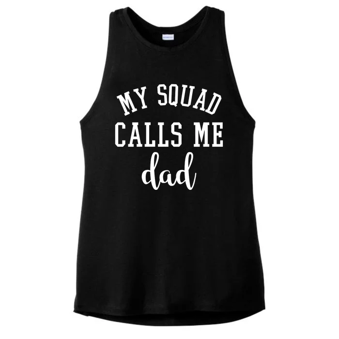 My Squad Calls Me Dad Ladies Tri-Blend Wicking Tank