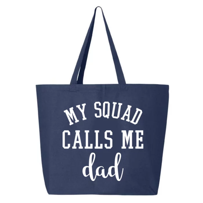 My Squad Calls Me Dad 25L Jumbo Tote