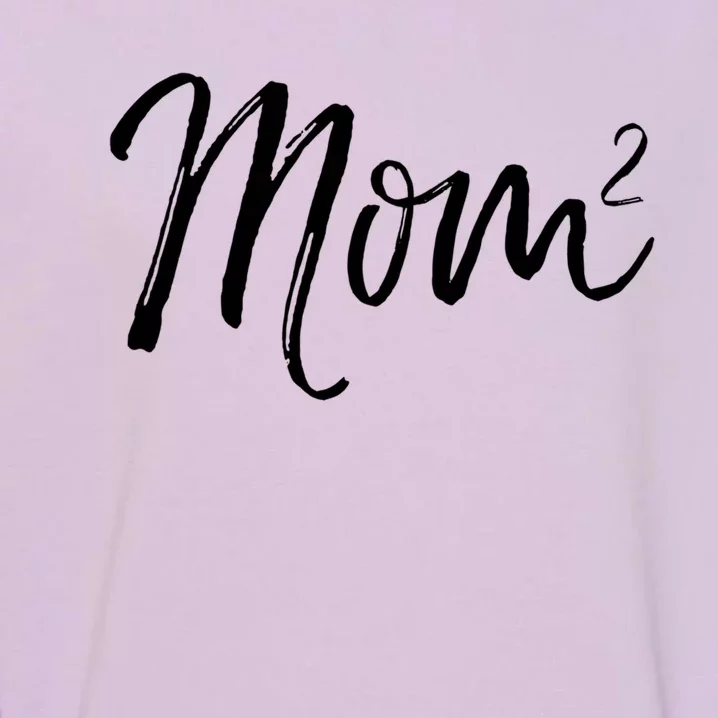 Mom Squared Cute Twin Mom Second Announcet Mom^2 Gift Garment-Dyed Sweatshirt