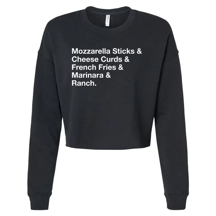 Mozzarella Sticks Cheese Curds French Fries Marinara Ranch Cropped Pullover Crew