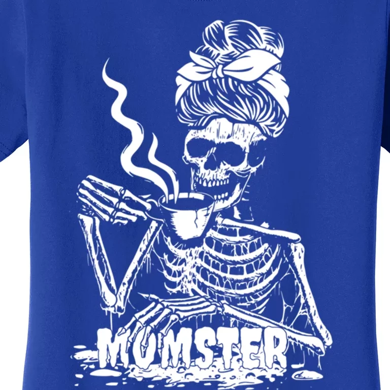 Momster Skeleton Coffee Funny Halloween Mom Mama Cute Gift Women's T-Shirt