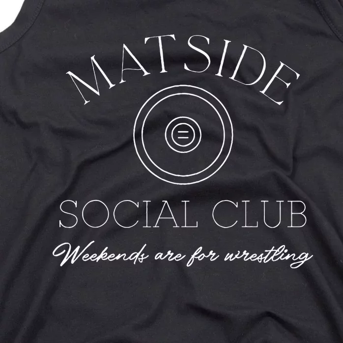 Matside Social Club Weekends Are For Wrestling Tank Top