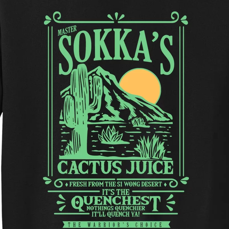 Master SokkaS Catus Juice Tall Sweatshirt