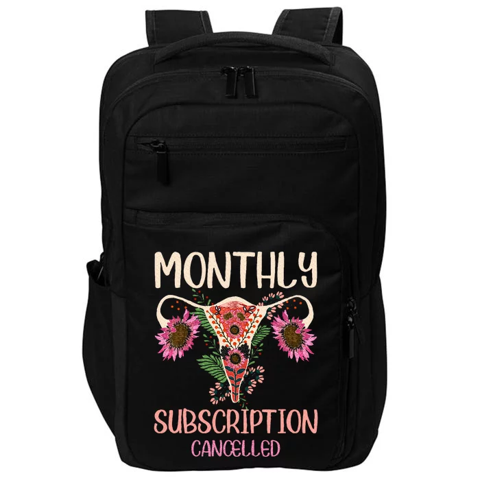 Monthly Subscription Cancelled Hysterectomyuterus Survivor Impact Tech Backpack