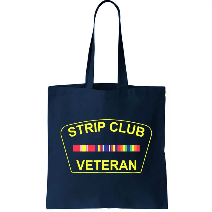 Military Strip Club Veteran Tote Bag