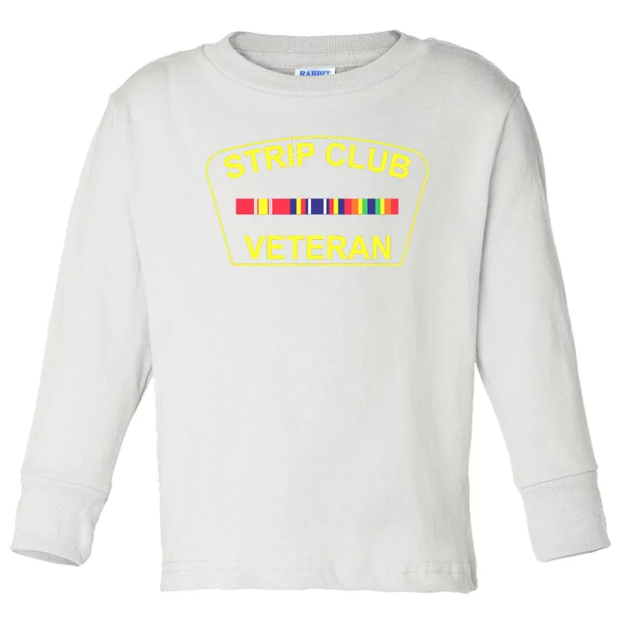 Military Strip Club Veteran Toddler Long Sleeve Shirt