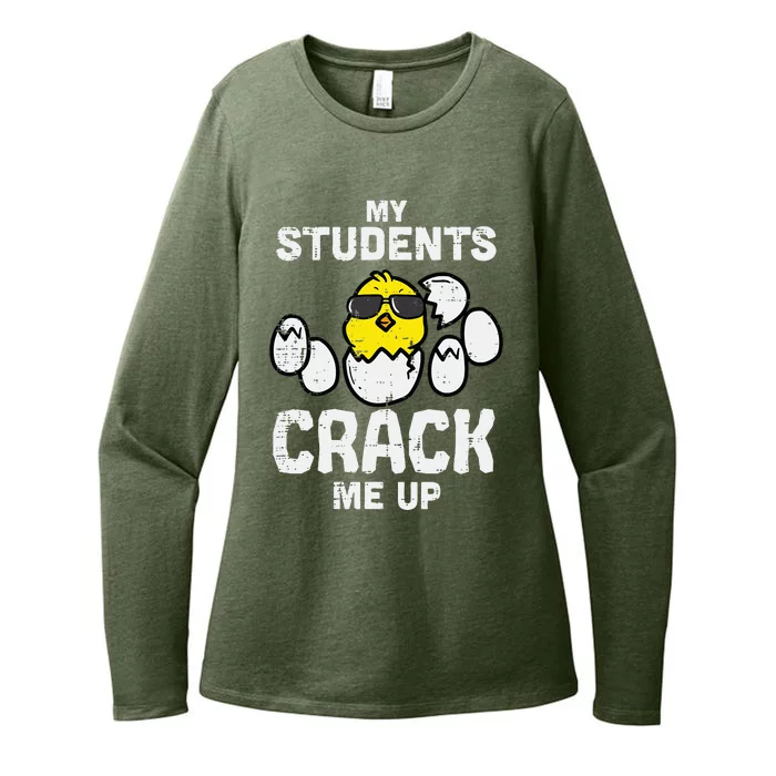 My Students Crack Me Up Funny Easter Day Egg Chick Teacher Womens CVC Long Sleeve Shirt