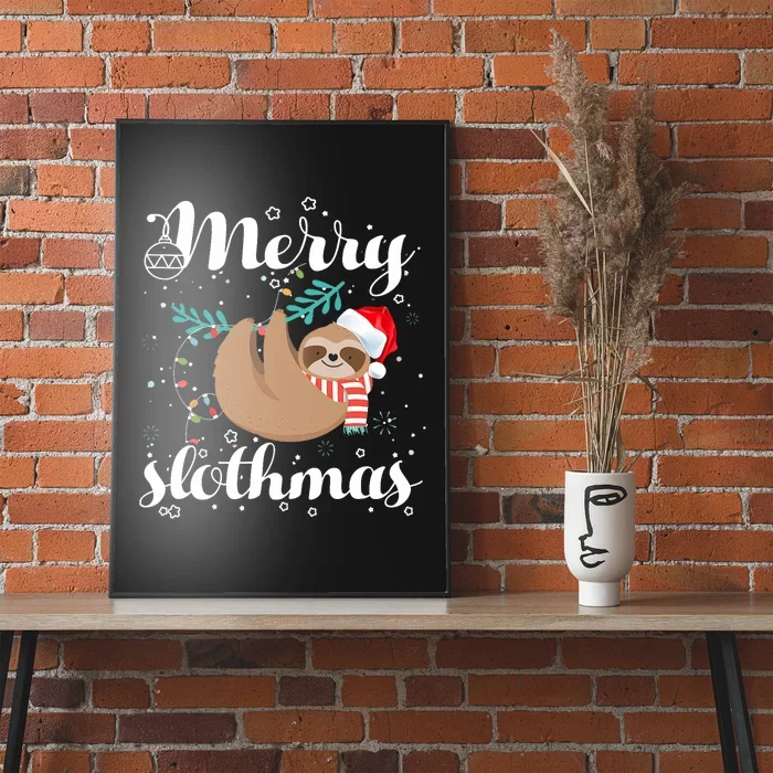 Merry Slothmas Christmas Pajama For Sloth Lovers Poster