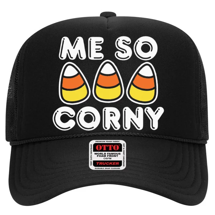 Me So Corny Candy Corn Funny Halloween High Crown Mesh Trucker Hat