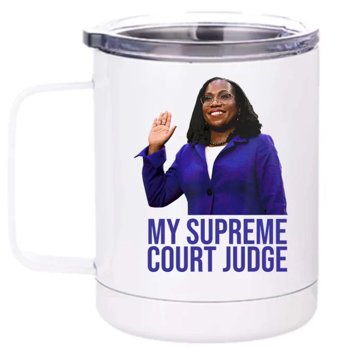 My Supreme Court Judge KBJ Front & Back 12oz Stainless Steel Tumbler Cup