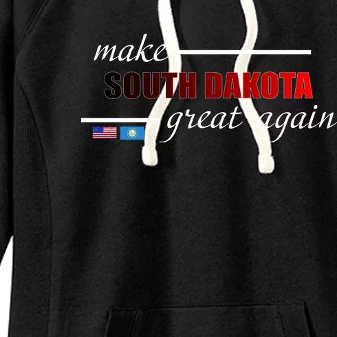 Make South Dakota Great Again Women's Fleece Hoodie