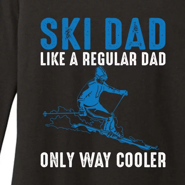 Men Ski Dad Like A Regular Dad Only Way Cooler Motive For Skier Gift For Skier Womens CVC Long Sleeve Shirt