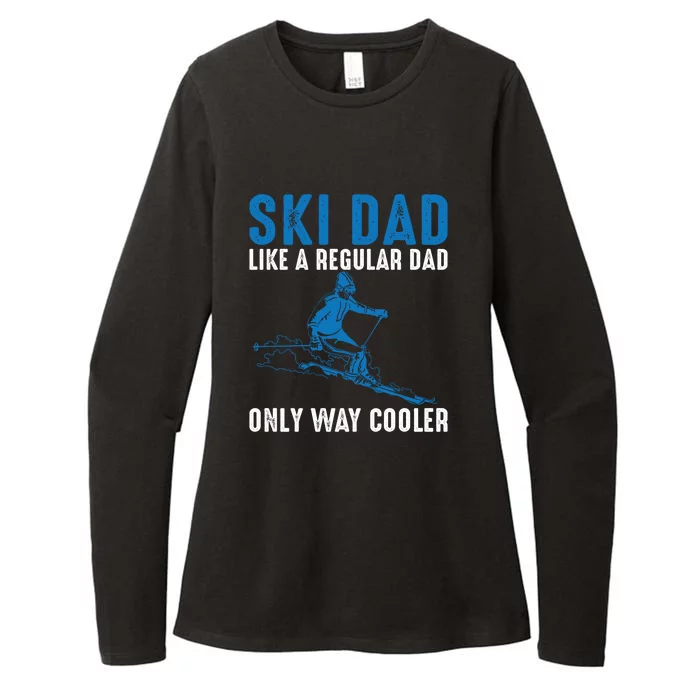 Men Ski Dad Like A Regular Dad Only Way Cooler Motive For Skier Gift For Skier Womens CVC Long Sleeve Shirt