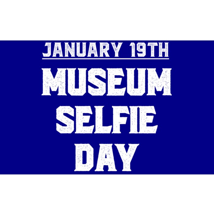 Museum Sie Day Funny January Holidays Meaningful Gift Bumper Sticker