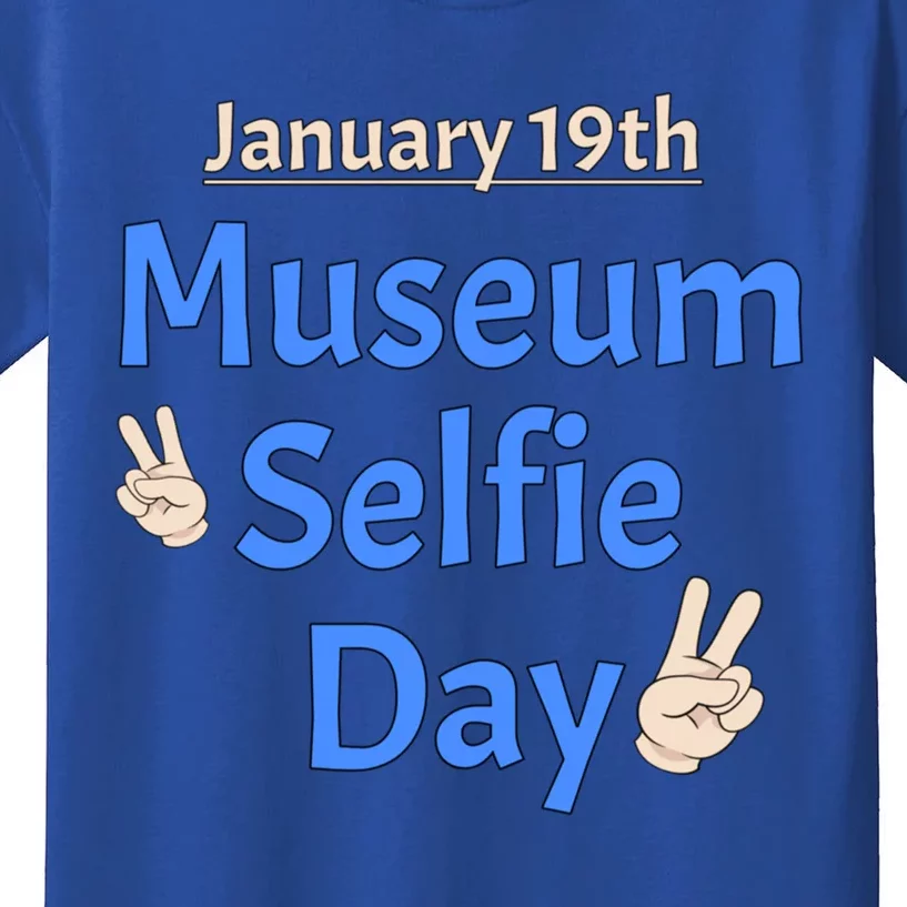 Museum Sie Day Funny Weird January Holidays Museum Lovers Gift Kids T-Shirt