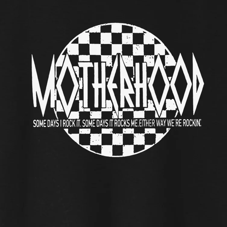 motherhood some days i rock it some days it rocks me Women's Crop Top Tee