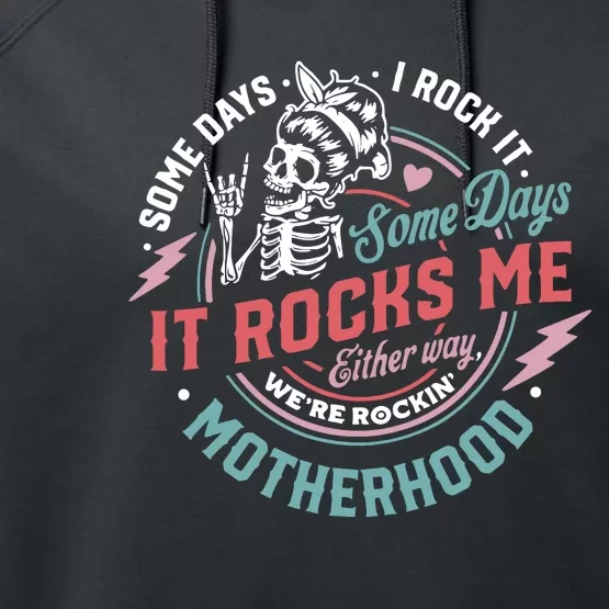 Motherhood Some Days I Rock It Skeleton Sarcastic Mother Day Performance Fleece Hoodie