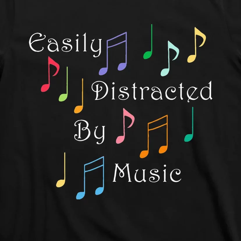 Musician Singer Distracted By Music Notes Art T-Shirt