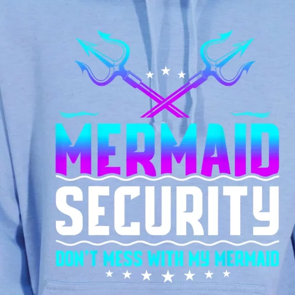 Mermaid Security Dont Mess With My Mermaid Dad Fathers Day Unisex Surf Hoodie