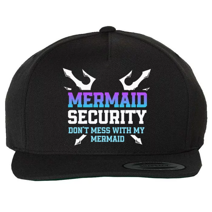 Mermaid Security Don't Mess With My Mermaid Daddy Merfolk Wool Snapback Cap