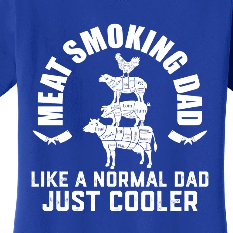 Meat Smoking Dad Meat Smoke Grilling Bbq Fathers Day Gift Women's T-Shirt