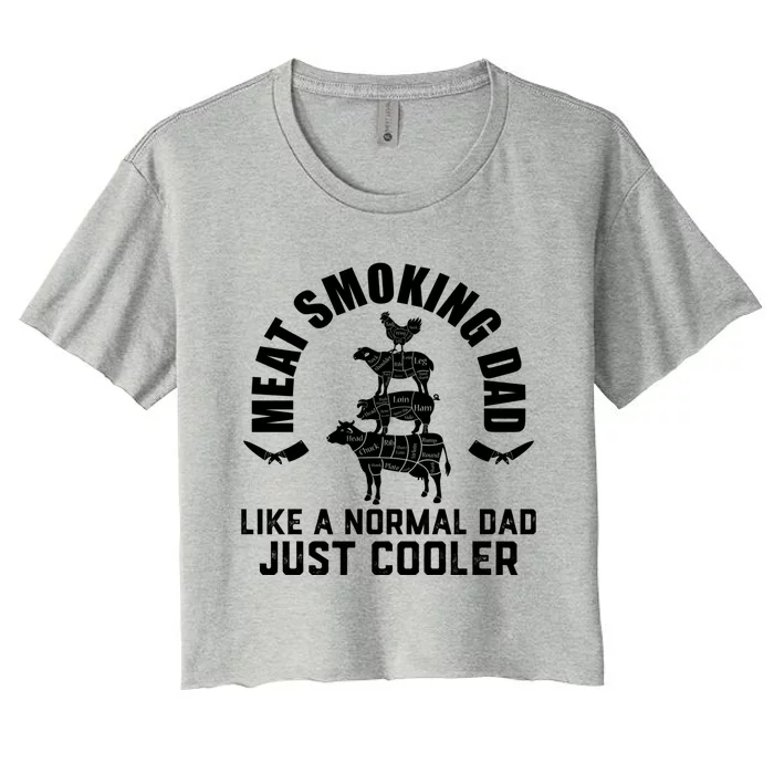 Meat Smoking Dad Meat Smoke Grilling Bbq Fathers Day Gift Women's Crop Top Tee