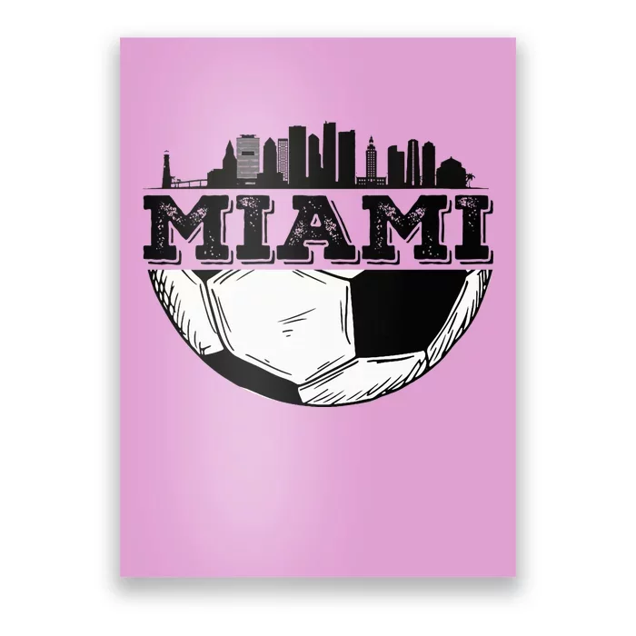 Miami Soccer Distressed Futbol 305 Poster