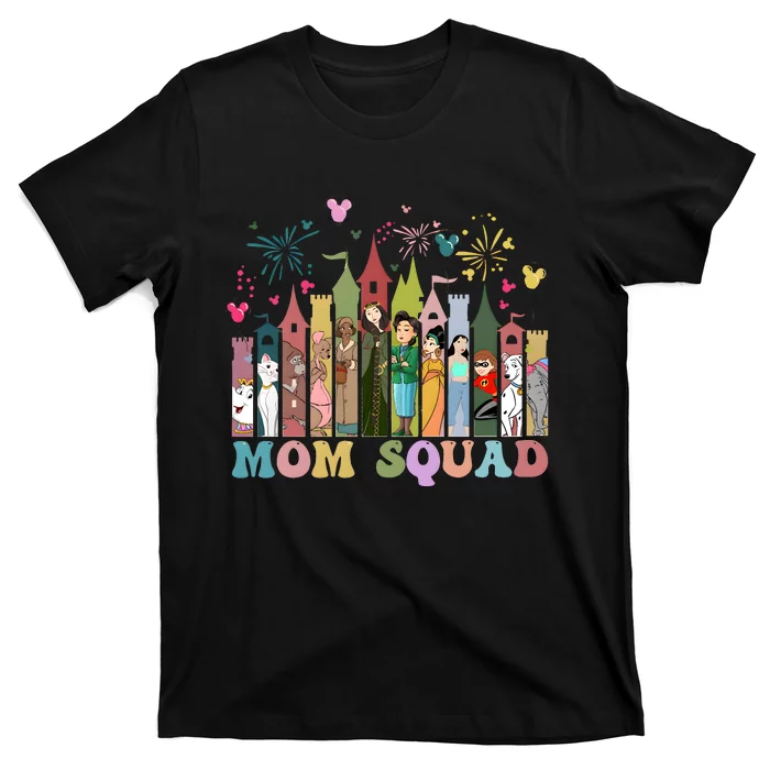 Mom Squad Diz Nee Mama Mothers Day Gift Mom Magic Kingdom T-Shirt