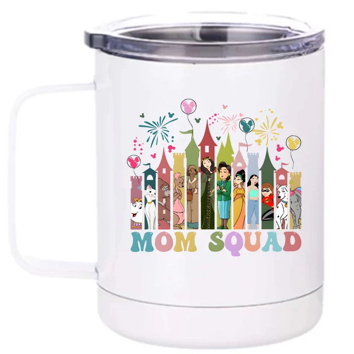 Mom Squad Diz Nee Mama Mothers Day Gift Mom Magic Kingdom Front & Back 12oz Stainless Steel Tumbler Cup