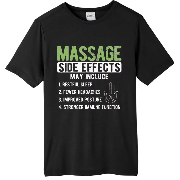 Massage Side Effects Therapy Massage Therapist ChromaSoft Performance T-Shirt