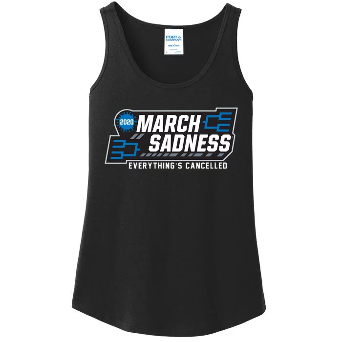 March Sadness Everything Is Cancelled Ladies Essential Tank