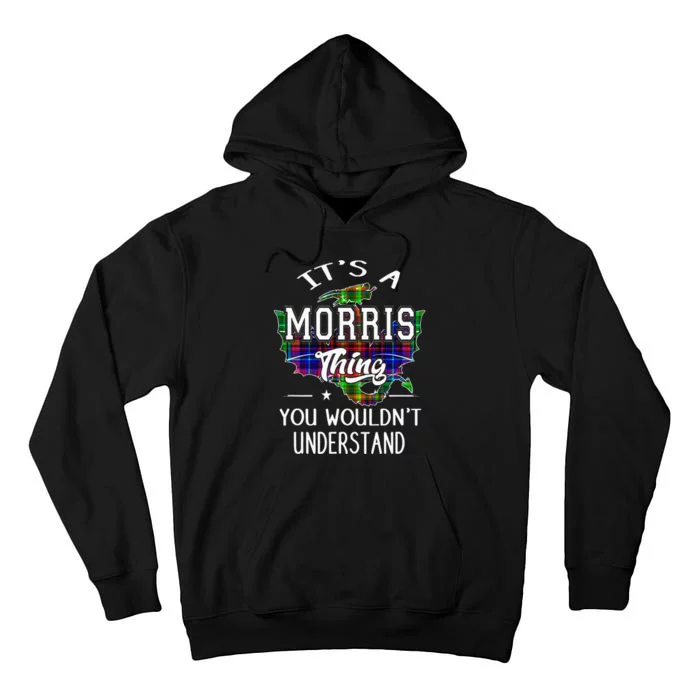 Morris Surname Family Member Birthday Gift Tall Hoodie