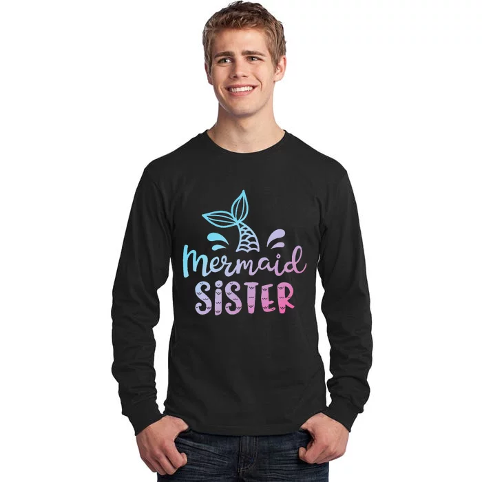 Mermaid Sister Funny Women Family Matching Birthday Tall Long Sleeve T-Shirt