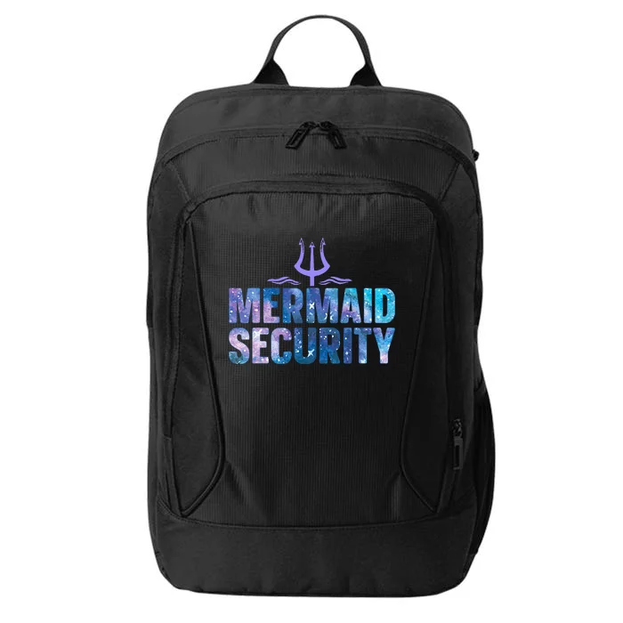 Mermaid Security Funny Dad Mermaid Family Mermaid Squad City Backpack