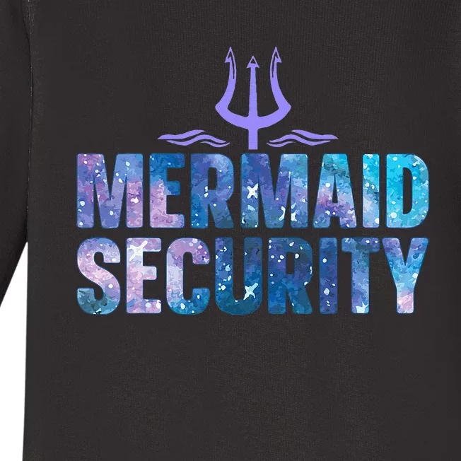 Mermaid Security Funny Dad Mermaid Family Mermaid Squad Baby Long Sleeve Bodysuit