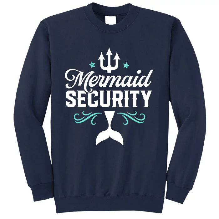 Mermaid Security Funny Merman Swimmer Swimming Birthday Gift Tall Sweatshirt