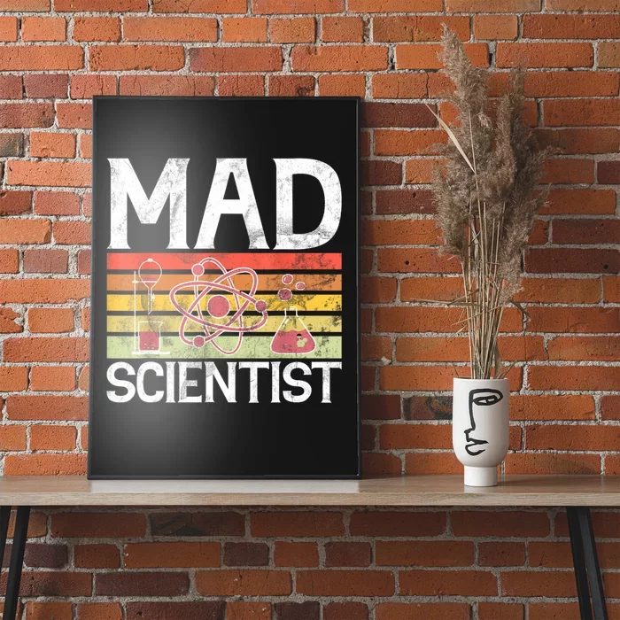 Mad Scientist Funny Science Teacher Poster