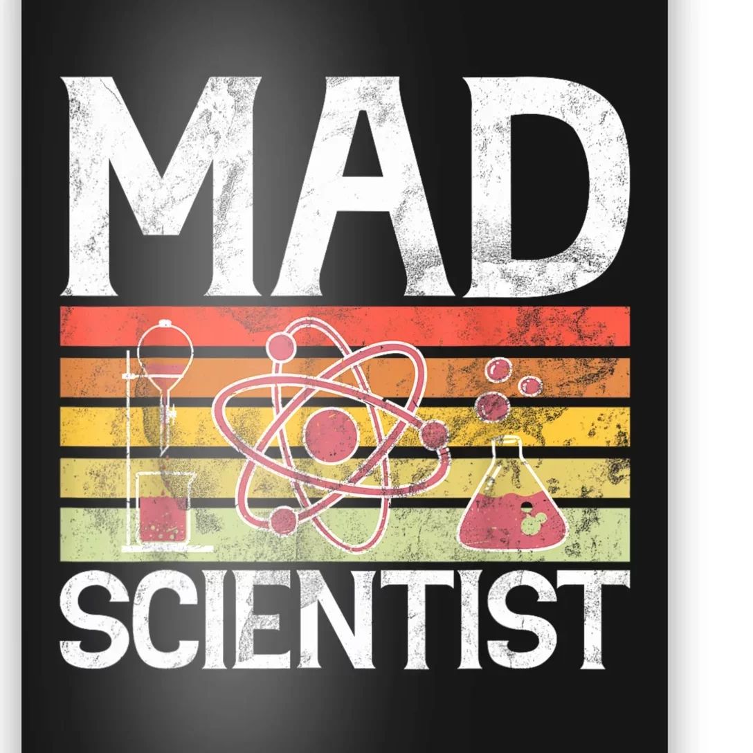 Mad Scientist Funny Science Teacher Poster