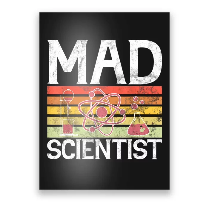 Mad Scientist Funny Science Teacher Poster