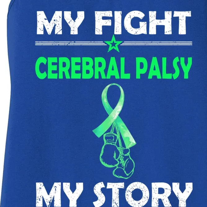 My Story Fight Against Cerebral Palsy Gift Women's Racerback Tank