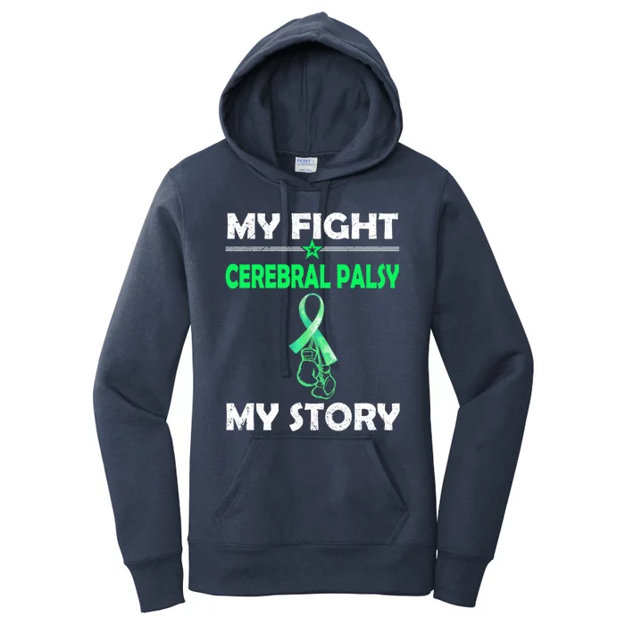 My Story Fight Against Cerebral Palsy Gift Women's Pullover Hoodie