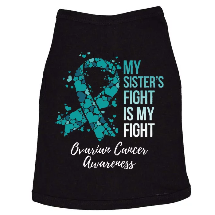 My Sister’s Fight Is My Fight Ovarian Cancer Awareness Doggie Tank